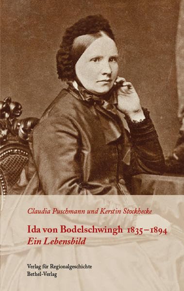 Ida von Bodelschwingh 1835-1894: Ein Lebensbild book