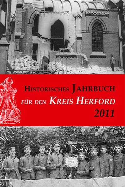 Historisches Jahrbuch für den Kreis Herford / Historisches Jahrbuch für den Kreis Herford: 2011 Film, Art & Culture