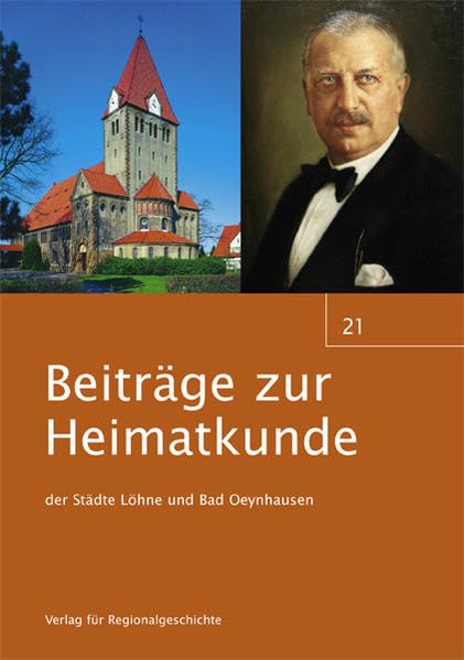 Beiträge zur Heimatkunde der Städte Löhne und Bad Oeynhausen Politics & History