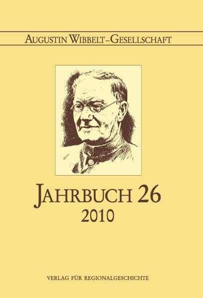 Augustin Wibbelt-Gesellschaft - Jahrbuch 26/2010 Contemporary literature