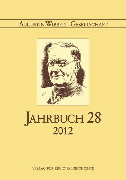 Augustin Wibbelt-Gesellschaft - Jahrbuch 28/2012 Contemporary literature