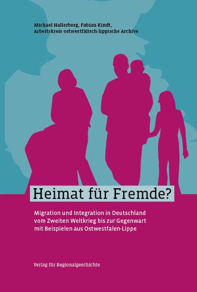 Heimat für Fremde? Politics & History