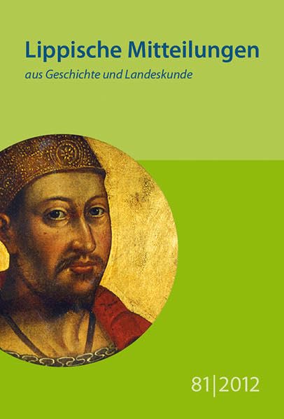 Lippische Mitteilungen aus Geschichte und Landeskunde / Lippische Mitteilungen aus Geschichte und Landeskunde Politics & History
