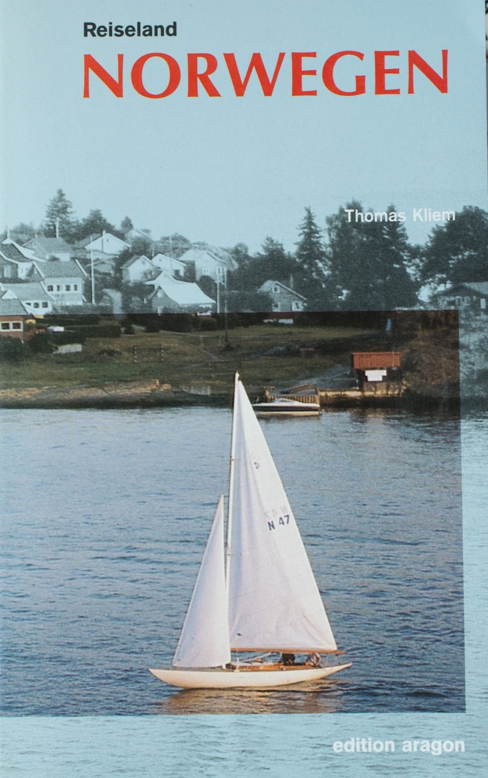 Reiseland Norwegen: Von der südlichen Spitze bis zum Nordkap Travel