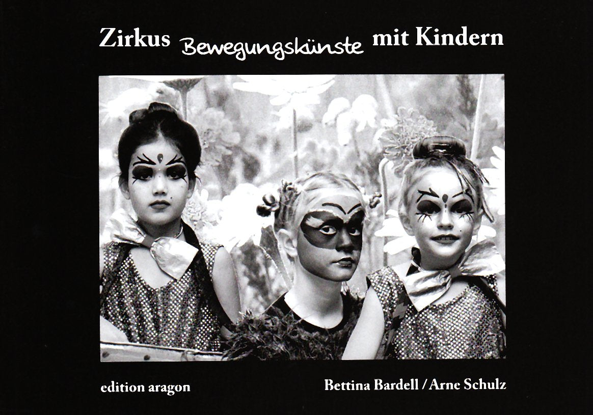 Zirkus - Bewegungskünste mit Kindern Education & Training