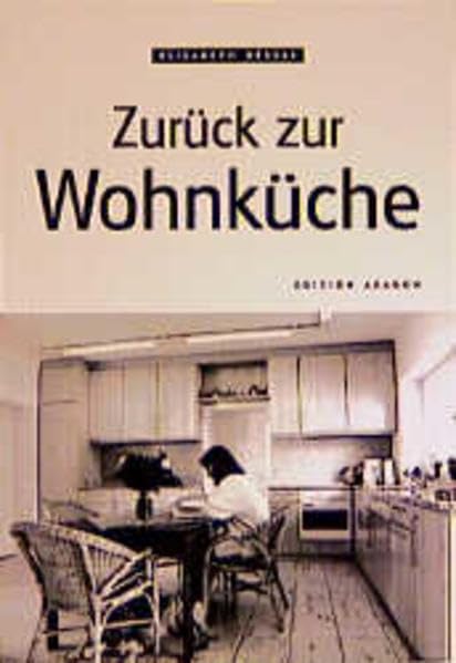Zurück zur Wohnküche Architecture