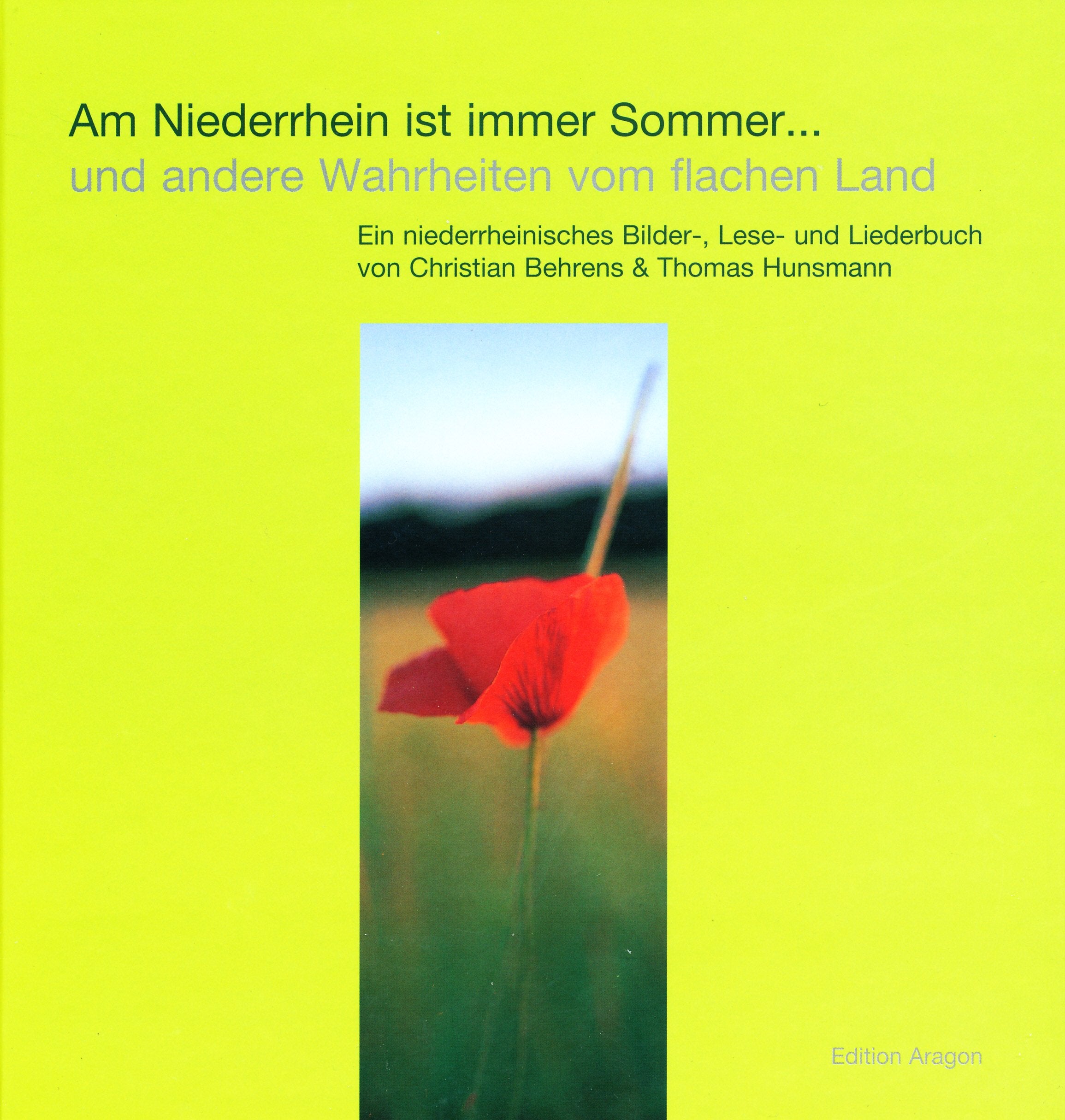 Am Niederrhein ist immer Sommer... Contemporary literature