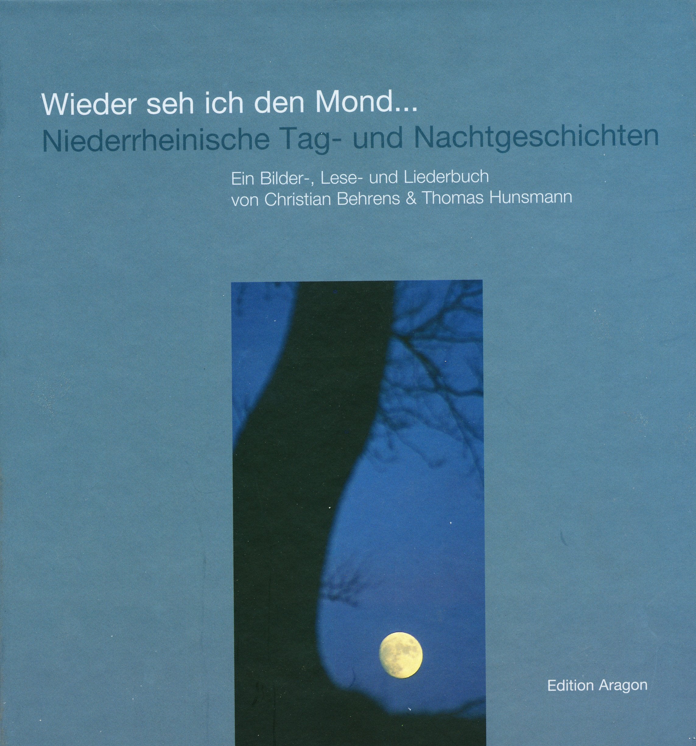 Wieder seh ich den Mond: Niederrheinische Tag- und Nachtgeschichten Contemporary literature