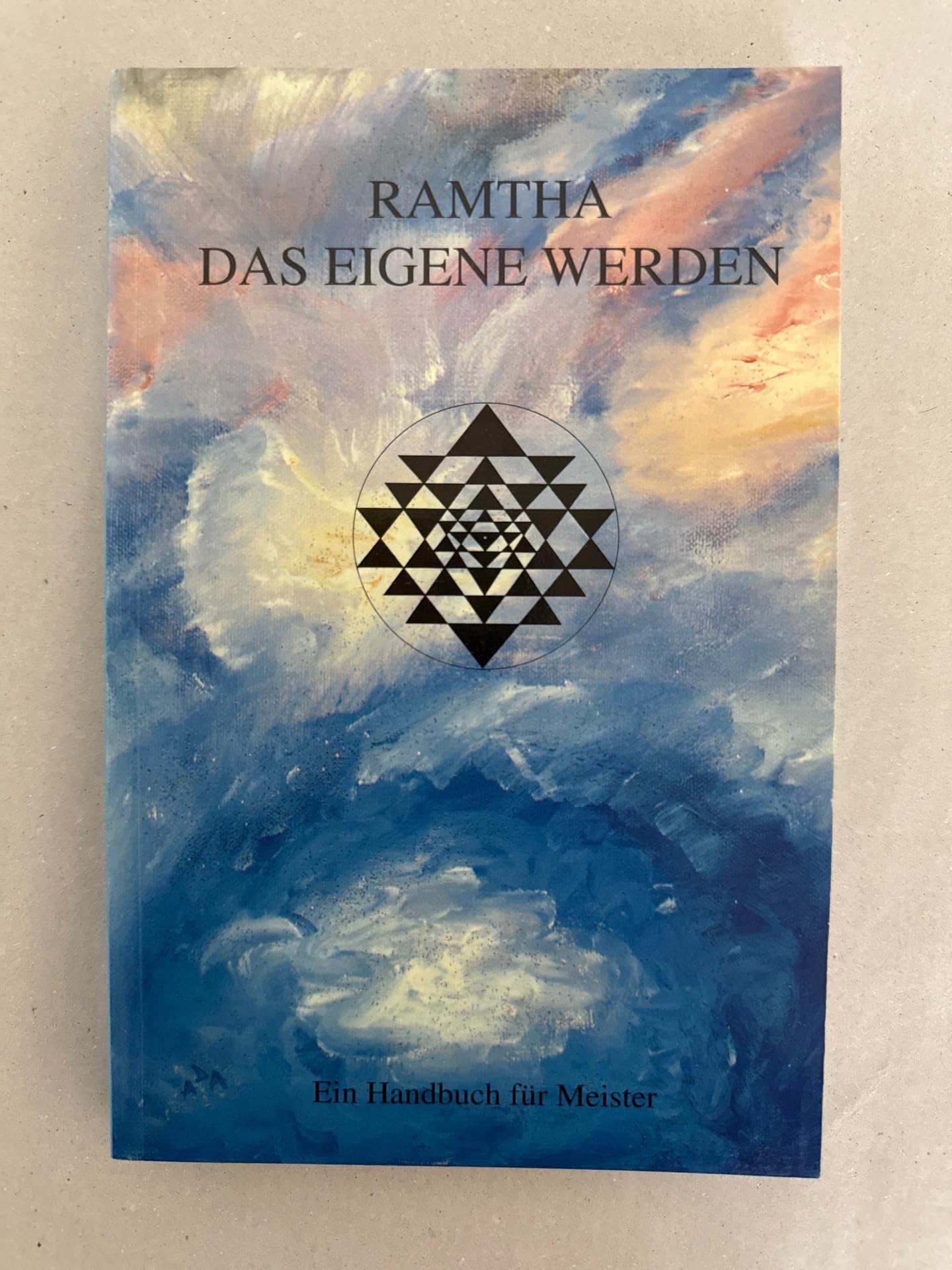 Ramtha. Das eigene Werden Self-help