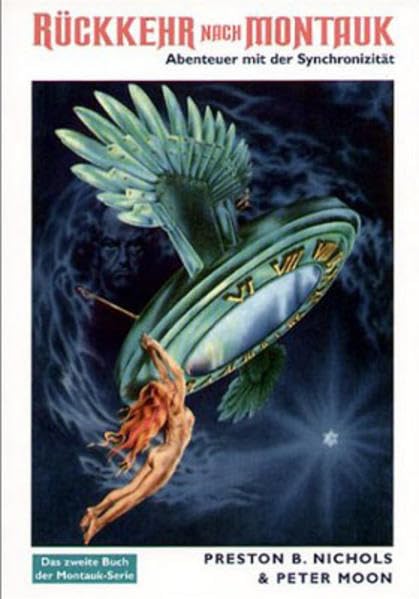 Das Montauk-Projekt 2. Rückkehr nach Montauk: Abenteuer mit der Synchronizität: II Religion & Esotericism