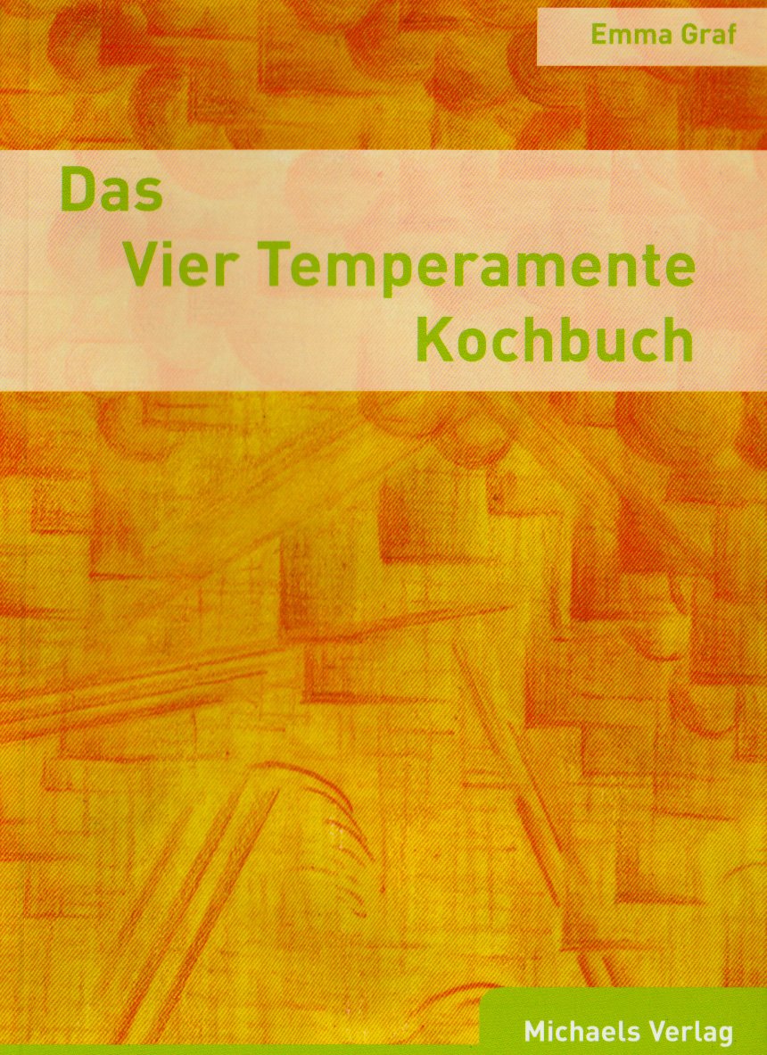 Das Vier Temperamente Kochbuch Leisure, Home & Garden