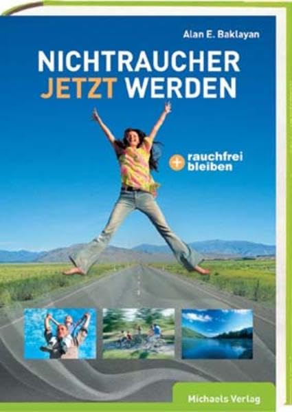Nichtraucher - Jetzt werden - und rauchfrei bleiben Health, Nutrition & Fitness