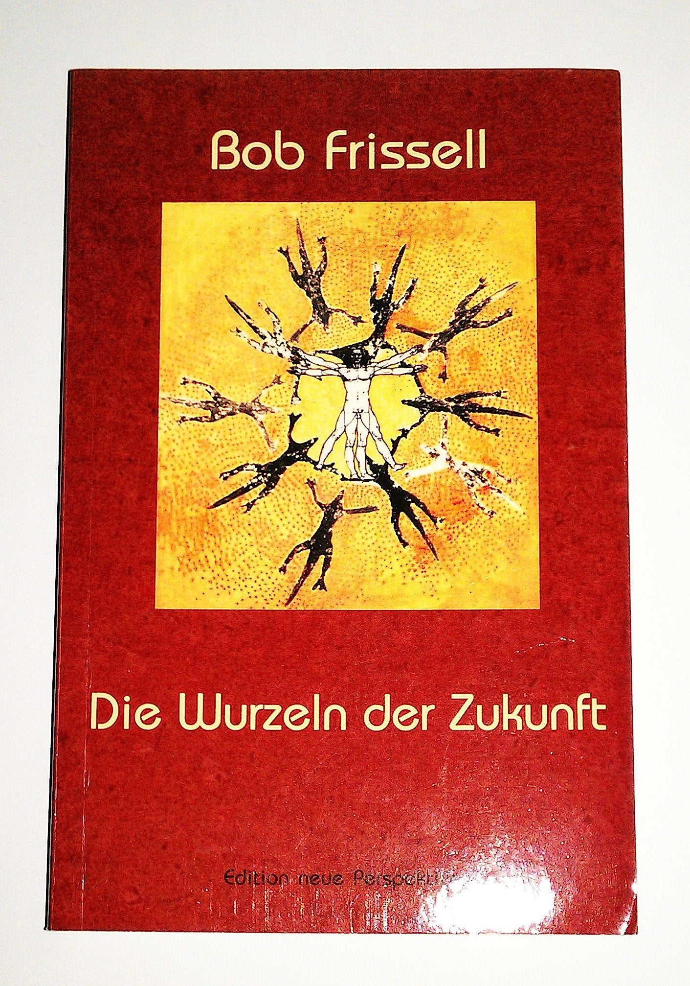 Product Image: Die Wurzeln der Zukunft