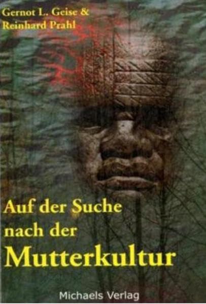 Auf der Suche nach der Mutterkultur Religion & Esotericism