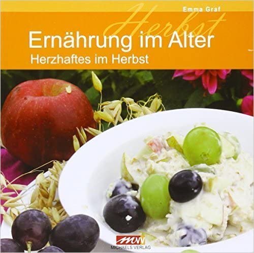 Ernährung im Alter: Herzhaftes im Herbst Health, Nutrition & Fitness