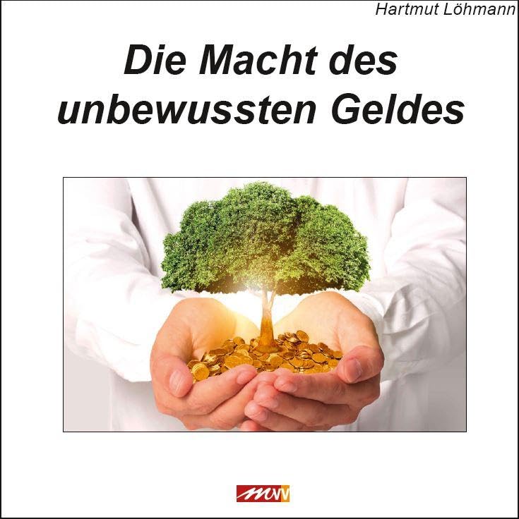Die Macht des unbewussten Geldes Business, Finance & Career