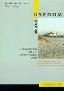 Rund um Usedom: Erkundungen auf der pommerschen Insel Travel