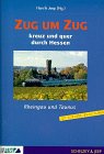 Zug um Zug, Kreuz und quer durch Hessen: Rheingau und Taunus Travel