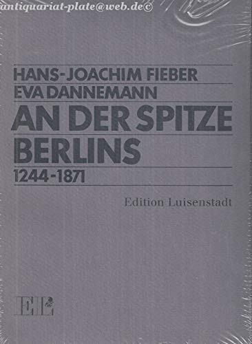 An der Spitze Berlins - 1244-1871 Books