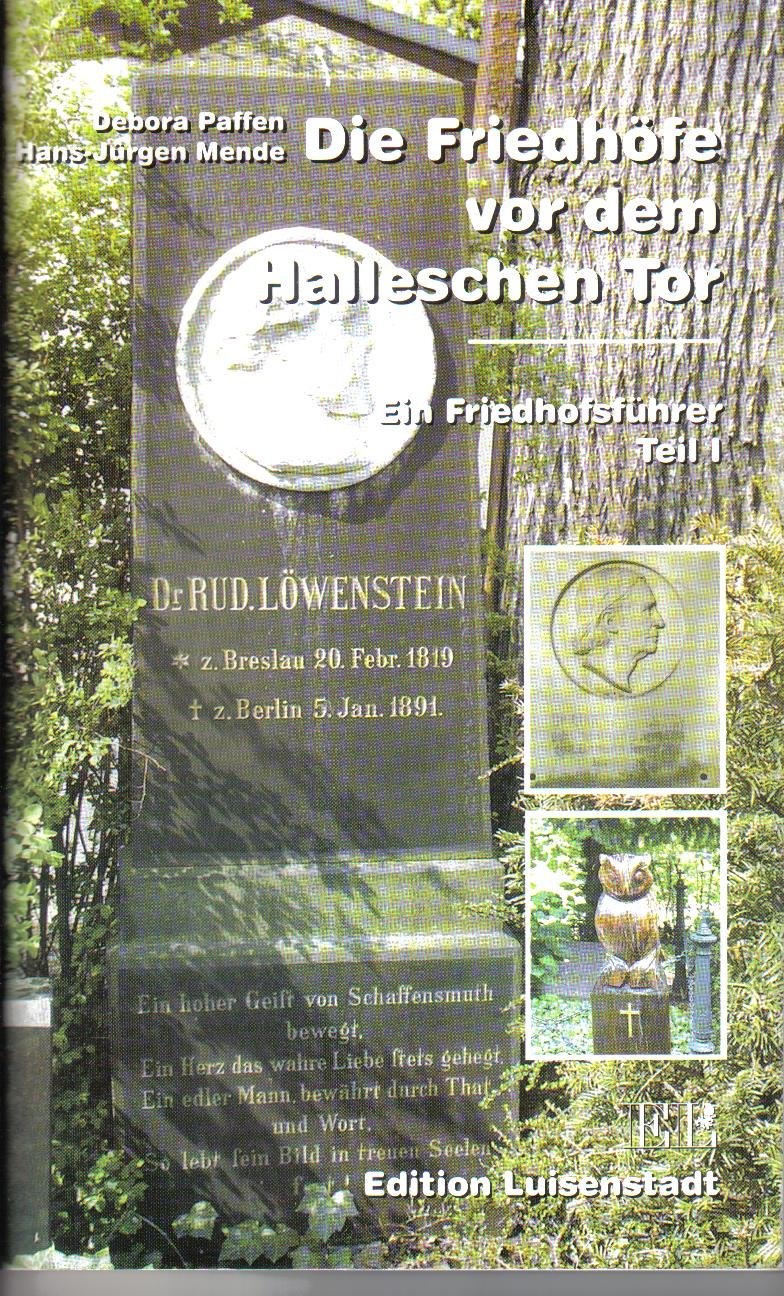 Die Friedhöfe vor dem Halleschen Tor Teil I und II (Berliner Friedhofsführer) Leisure, Home & Garden