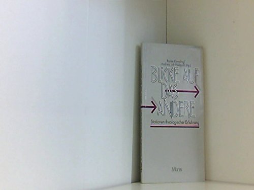 Blicke auf das Andere. Stationen theologischer Erfahrungen Books