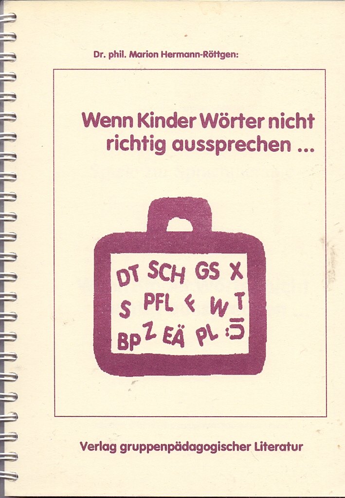 Spiele zur Sprachtherapie, Kapitel.B, Wenn Kinder Wörter nicht richtig aussprechen Education & Training