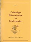 Lebendige Elternabende im Kindergarten. In Praxis und Theorie Books