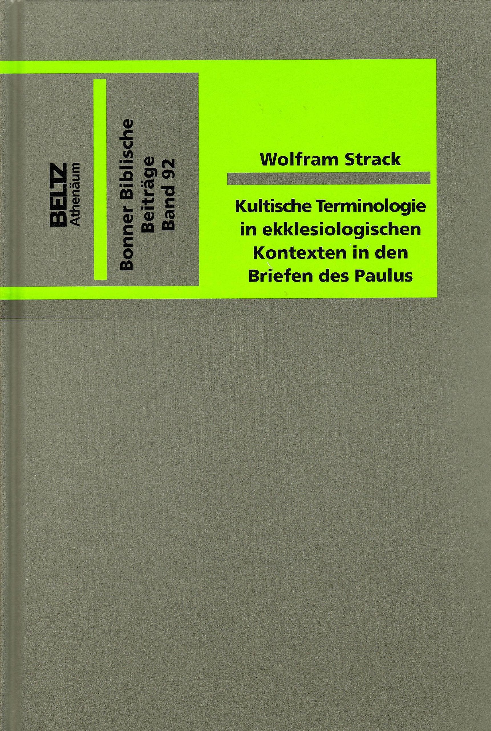 Kultische Terminologie in ekklesiologischen Kontexten in den Briefen des Paulus Books