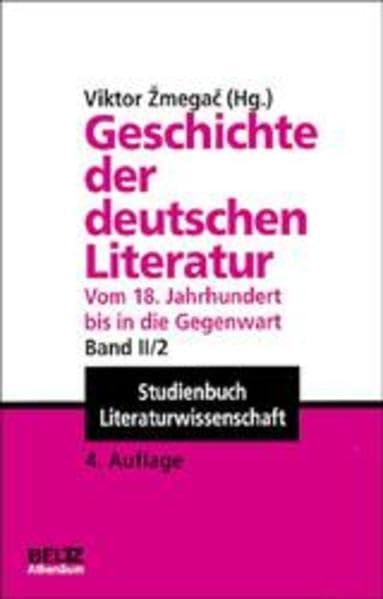 Geschichte der deutschen Literatur vom 18. Jahrhundert bis zur Gegenwart Contemporary literature