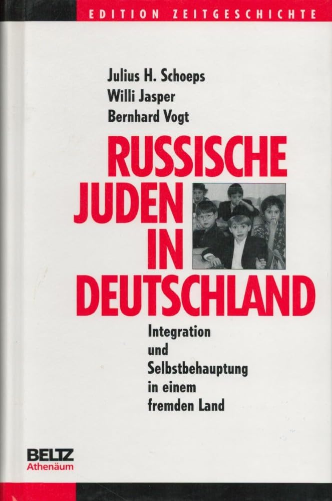 Russische Juden in Deutschland: Integration und Selbstbehauptung in einem fremden Land Business, Finance & Career