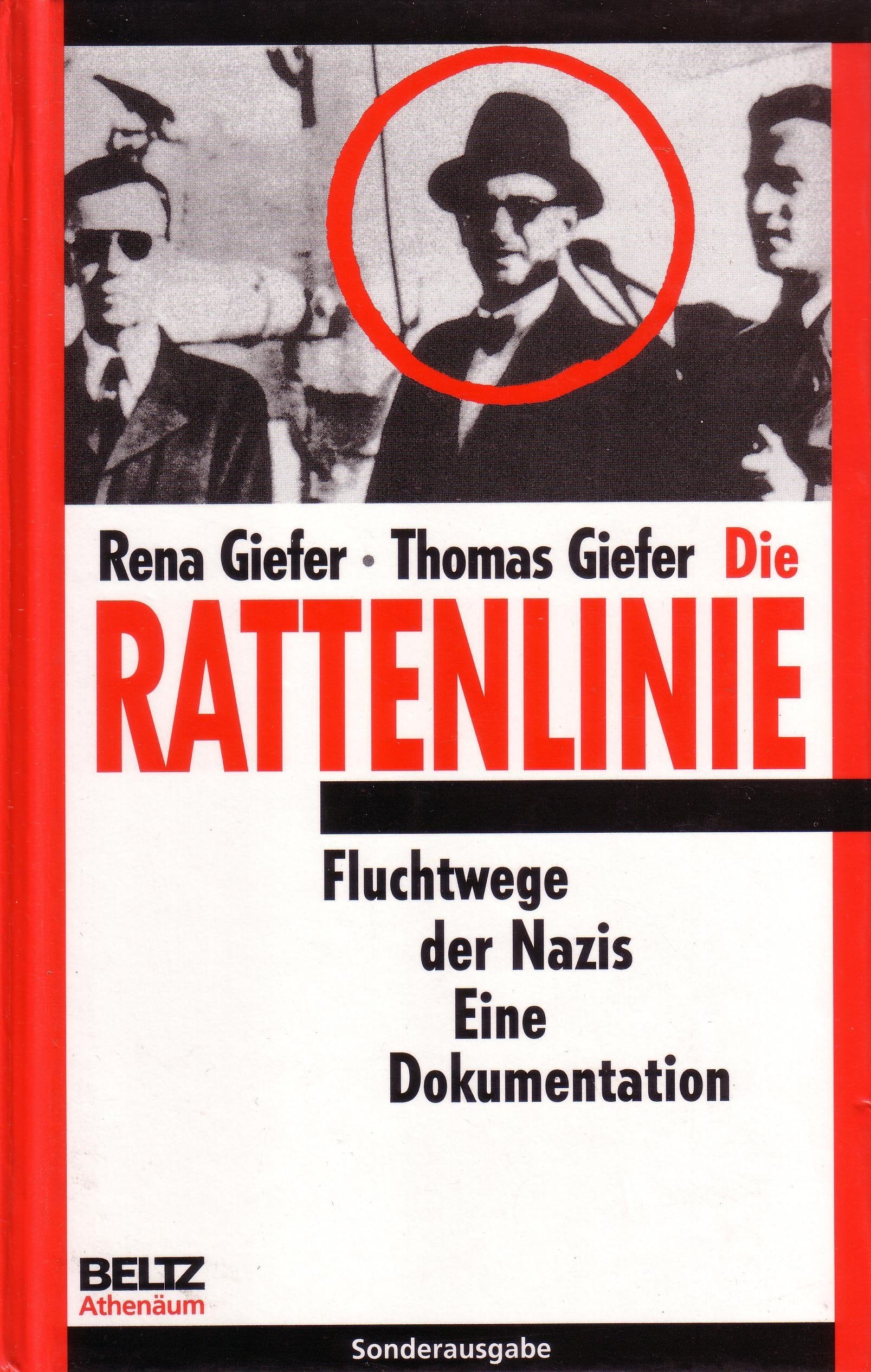 Die Rattenlinie. Fluchtwege der Nazis. Sonderausgabe. Eine Dokumentation Books