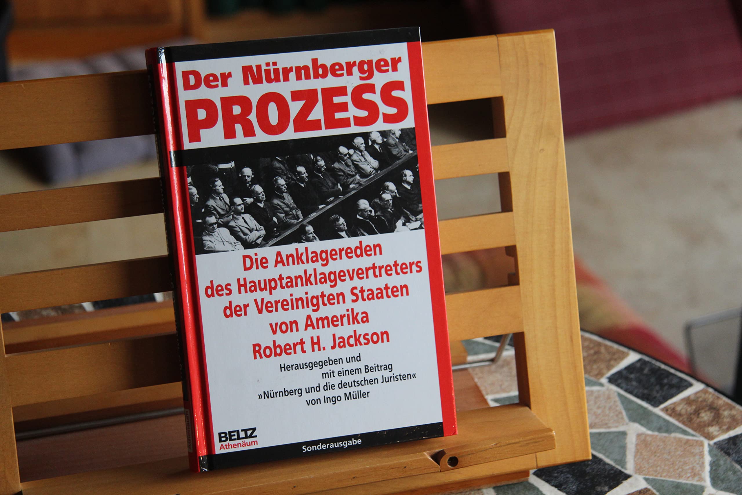 Der Nürnberger Prozess. Die Anklagereden des Hauptanklagevertreters der Vereinigten Staaten von Amerika Robert H. Jackson Books