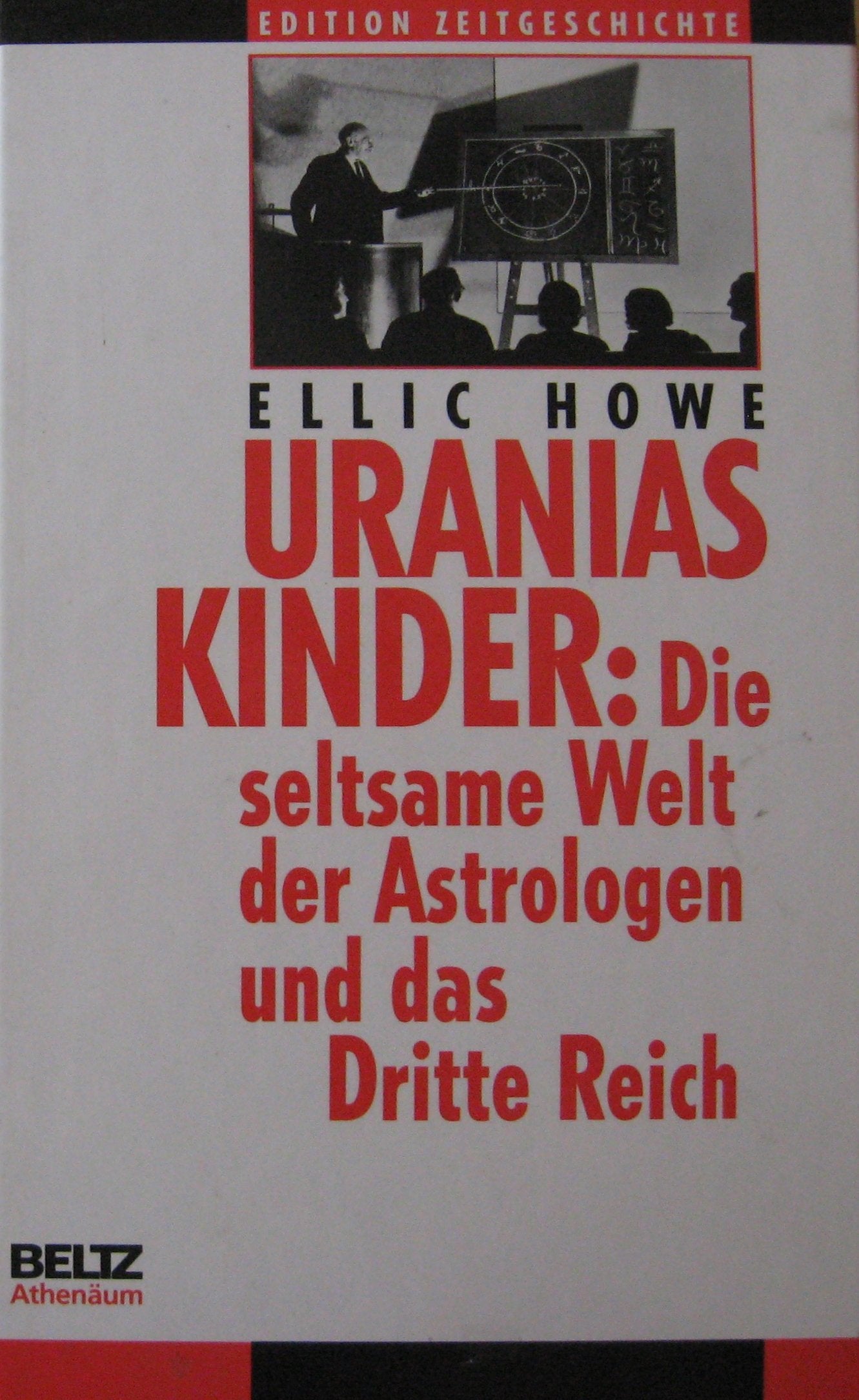 Uranias Kinder: Die seltsame Welt der Astrologen und das Dritte Reich Religion & Esotericism