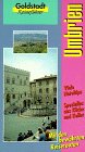 Goldstadt Reiseführer, Bd.67, Umbrien: Kultur u. Landeskunde, Routen- u. Ortsbeschreibungen, Hotel- u. Restaurantvorschläge Travel Books