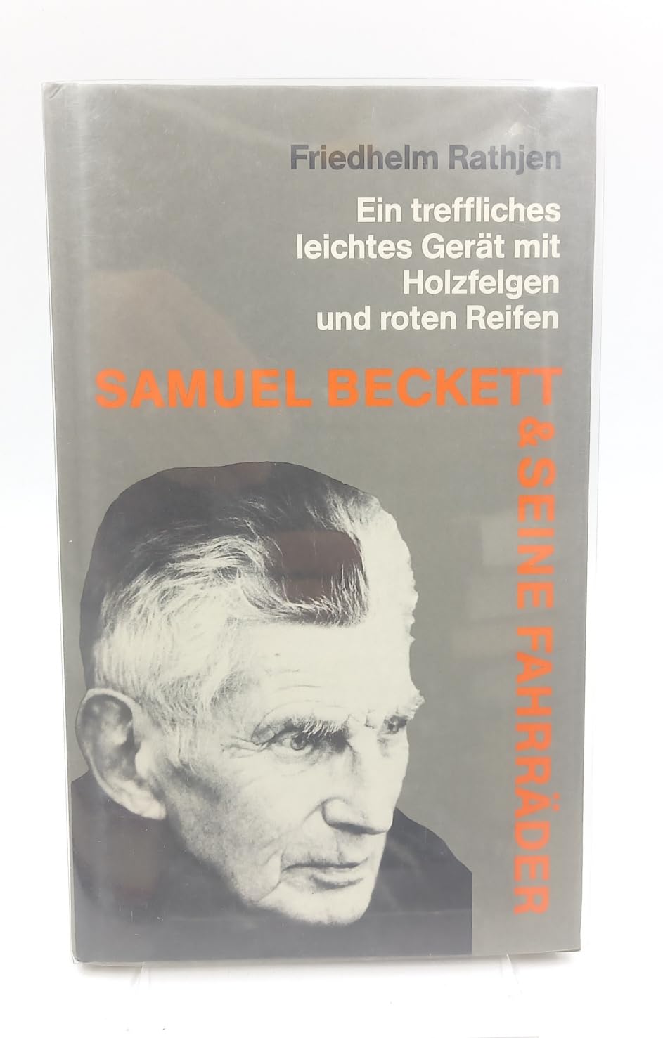 Samuel Beckett & seine Fahrräder: Ein treffliches, leichtes Gerät mit Holzfelgen und roten Reifen book