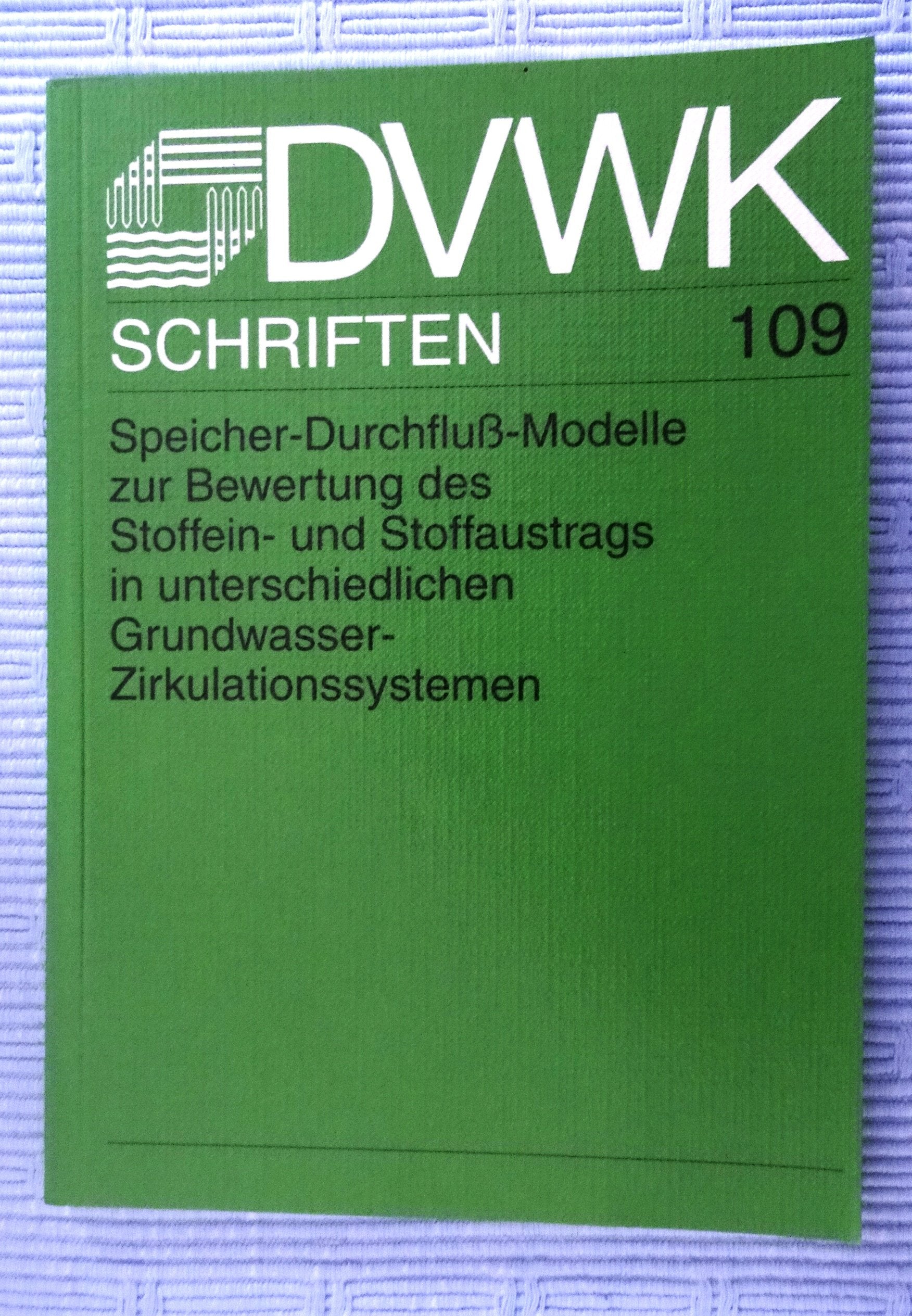Speicher-Durchfluss-Modelle zur Bewertung des Stoffein- und Stoffaustrags in unterschiedlichen Grundwasser-Zirkulationssystemen Business & Technology
