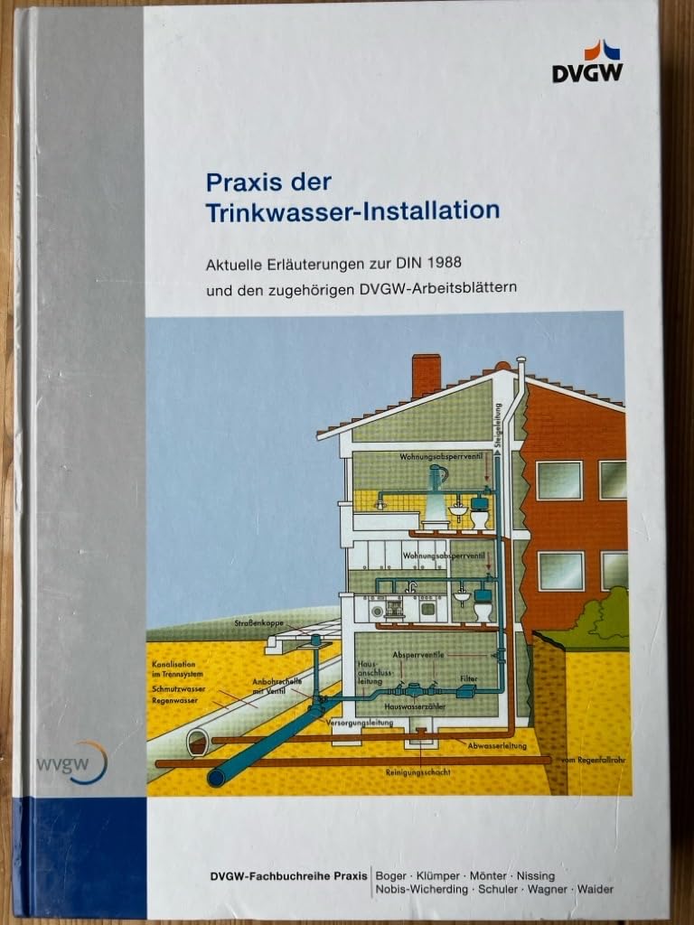 Praxis der Trinkwasser-Installation: Aktuelle Erläuterungen zur DIN 1988 und den zugehörigen DVGW-Arbeitsblättern Cooking & Enjoying