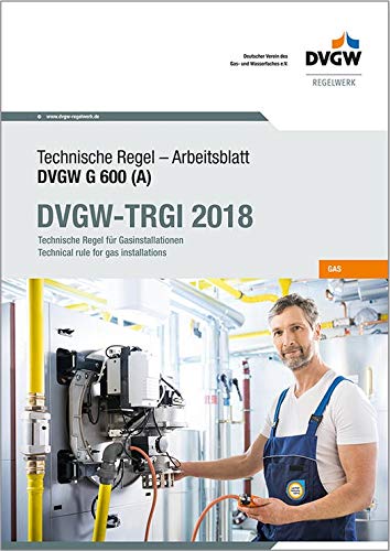 DVGW-TRGI 2018, Technische Regel für Gasinstallationen Law