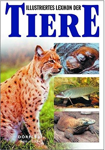Illustriertes Lexikon der Tiere Reference Books