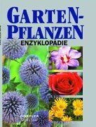 Gartenpflanzen-Enzyklopädie. Garden & Plants