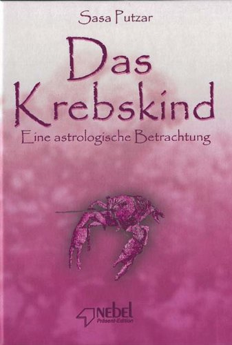 Das Krebskind: Eine astrologische Betrachtung Books