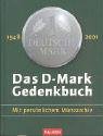 Das D-Mark Gedenkbuch: Mit persönlichem Münzarchiv German history