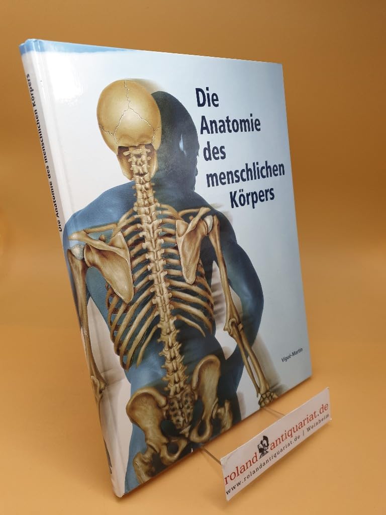 Die Anatomie des menschlichen Körpers Medicine