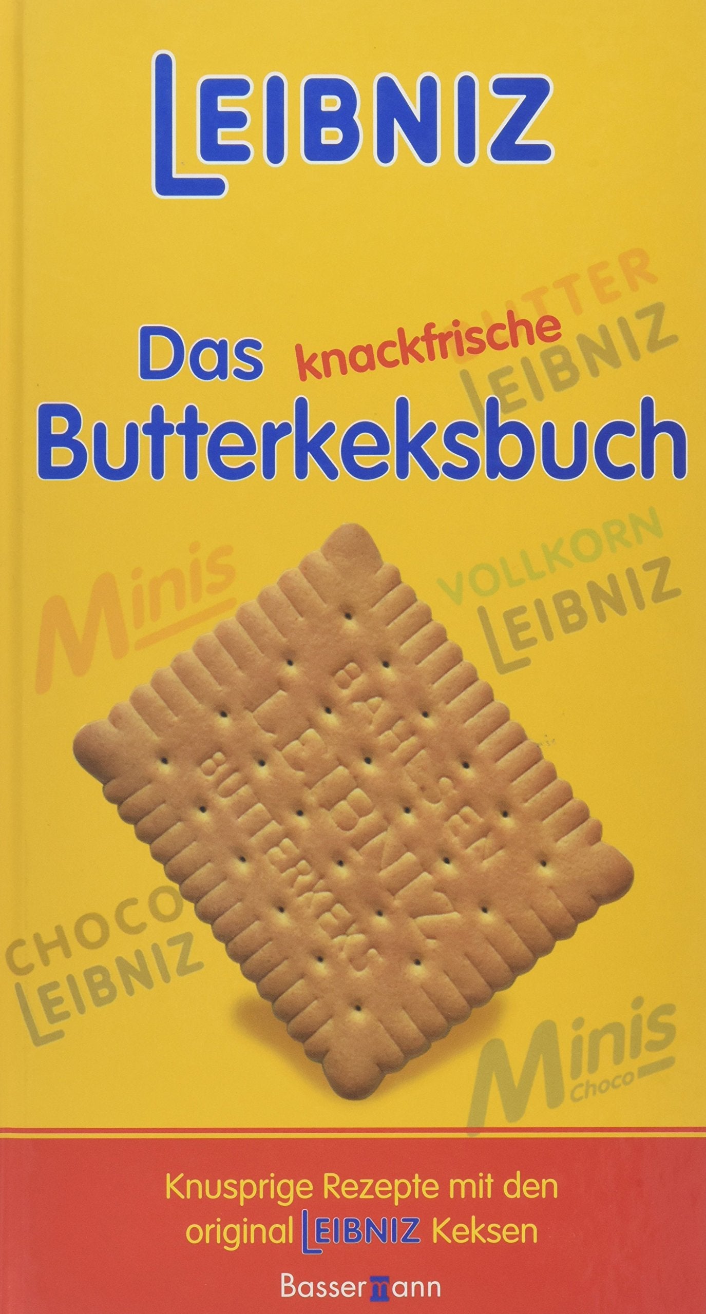 Das knackfrische Butterkeksbuch Health, Nutrition & Fitness