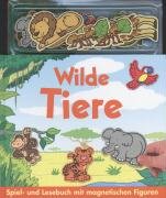 Wilde Tiere: Spiel- und Lesebuch mit magnetischen Figuren. Magnetbuch Children's books