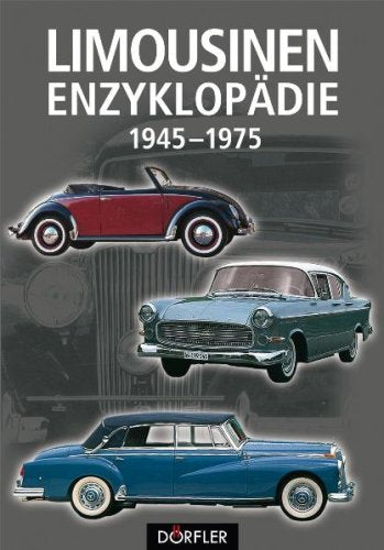 Limousinen-Enzyklopädie 1945-1975 Learning & Reference
