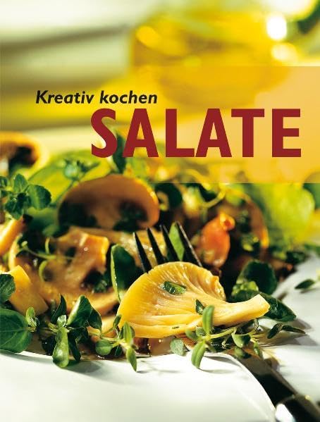 Kreativ kochen - Salate Leisure, Home & Garden