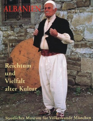 Albanien - Reichtum und Vielfalt alter Kultur Books