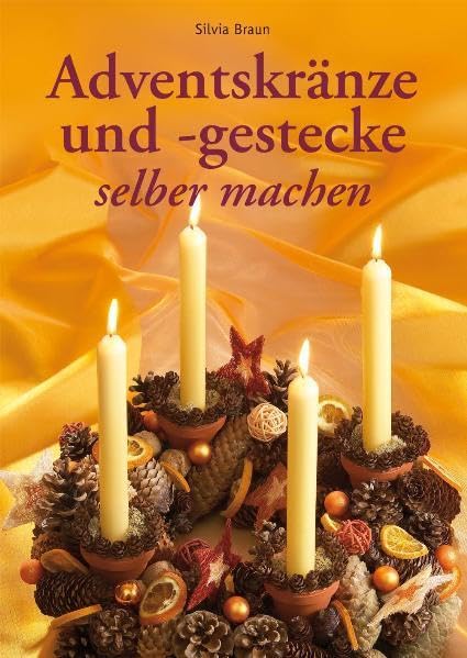 Adventskränze und -gestecke selber machen Hobbies & Crafts