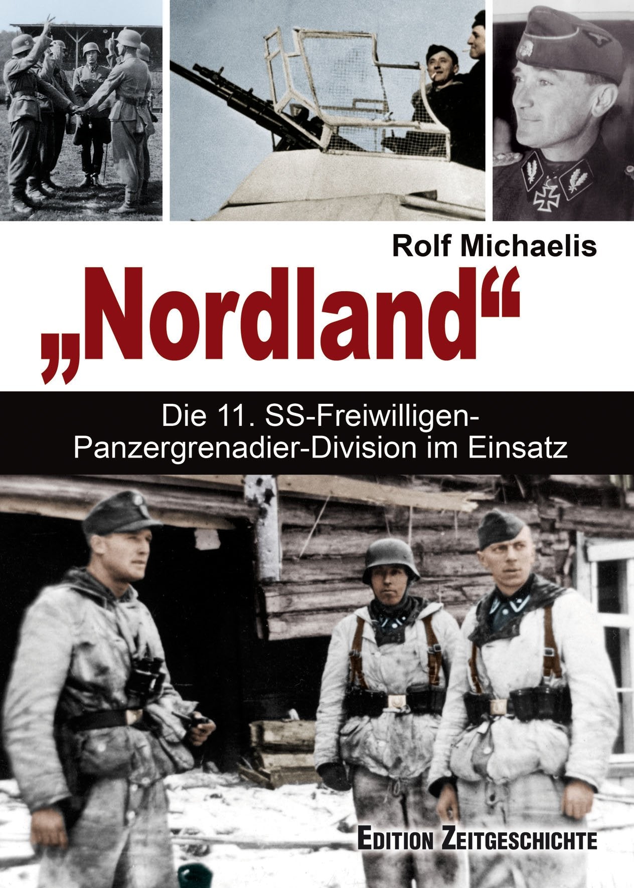 Die 11. SS-Freiwilligen-Panzer-Grenadier-Division "Nordland" Politics & History